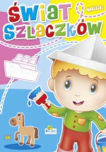 A5 ŚWIAT SZLACZKÓW - ŚWIAT SZLACZKÓW